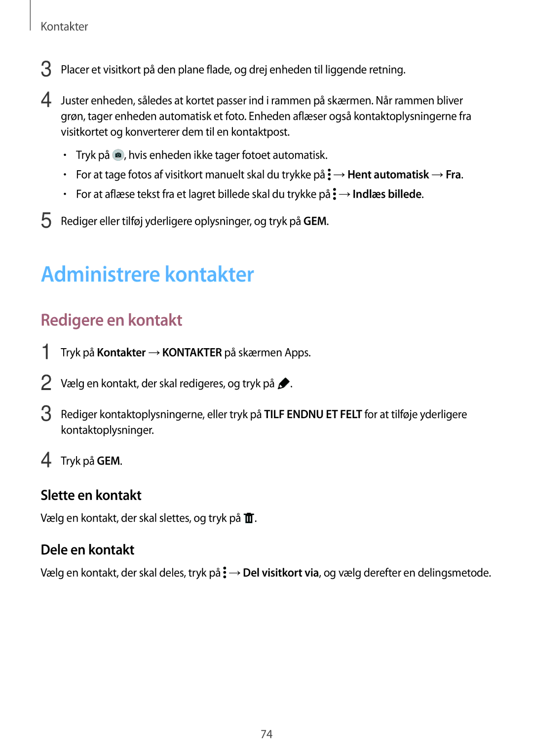 Samsung SM-T705NHAANEE, SM-T705NTSANEE Administrere kontakter, Redigere en kontakt, Slette en kontakt, Dele en kontakt 