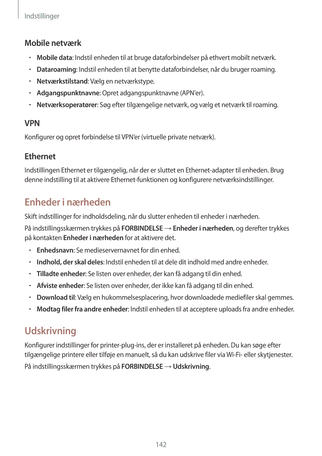 Samsung SM-T705NZWANEE, SM-T705NTSANEE, SM-T805NTSANEE manual Enheder i nærheden, Udskrivning, Mobile netværk, Ethernet 