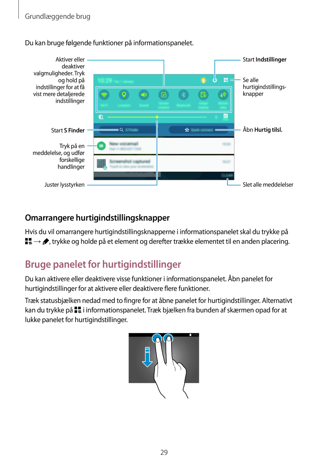 Samsung SM-T705NLSANEE, SM-T705NTSANEE manual Bruge panelet for hurtigindstillinger, Omarrangere hurtigindstillingsknapper 