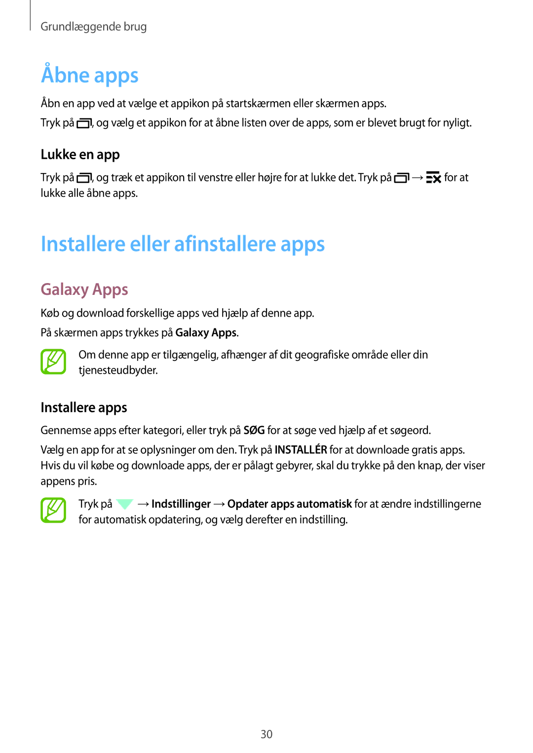 Samsung SM-T705NHAANEE manual Åbne apps, Installere eller afinstallere apps, Galaxy Apps, Lukke en app, Installere apps 