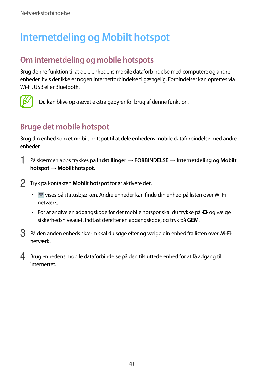 Samsung SM-T805NLSANEE Internetdeling og Mobilt hotspot, Om internetdeling og mobile hotspots, Bruge det mobile hotspot 