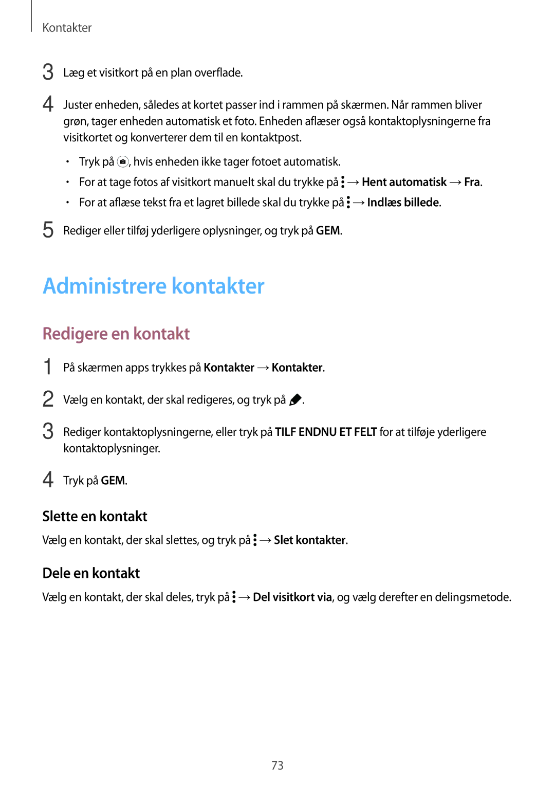 Samsung SM-T805NTSANEE, SM-T705NTSANEE Administrere kontakter, Redigere en kontakt, Slette en kontakt, Dele en kontakt 
