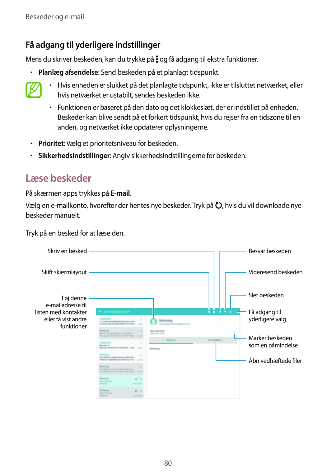 Samsung SM-T805NHAANEE, SM-T705NTSANEE, SM-T805NTSANEE, SM-T705NLSANEE Læse beskeder, Få adgang til yderligere indstillinger 