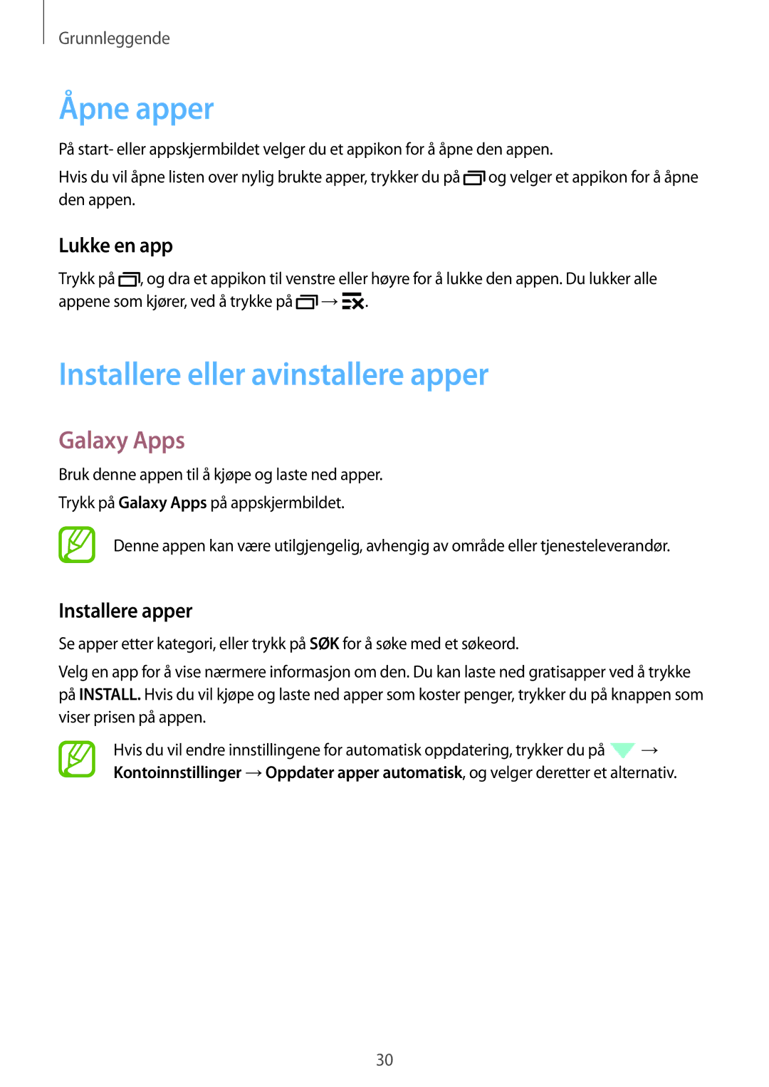 Samsung SM-T705NHAANEE manual Åpne apper, Installere eller avinstallere apper, Galaxy Apps, Lukke en app, Installere apper 