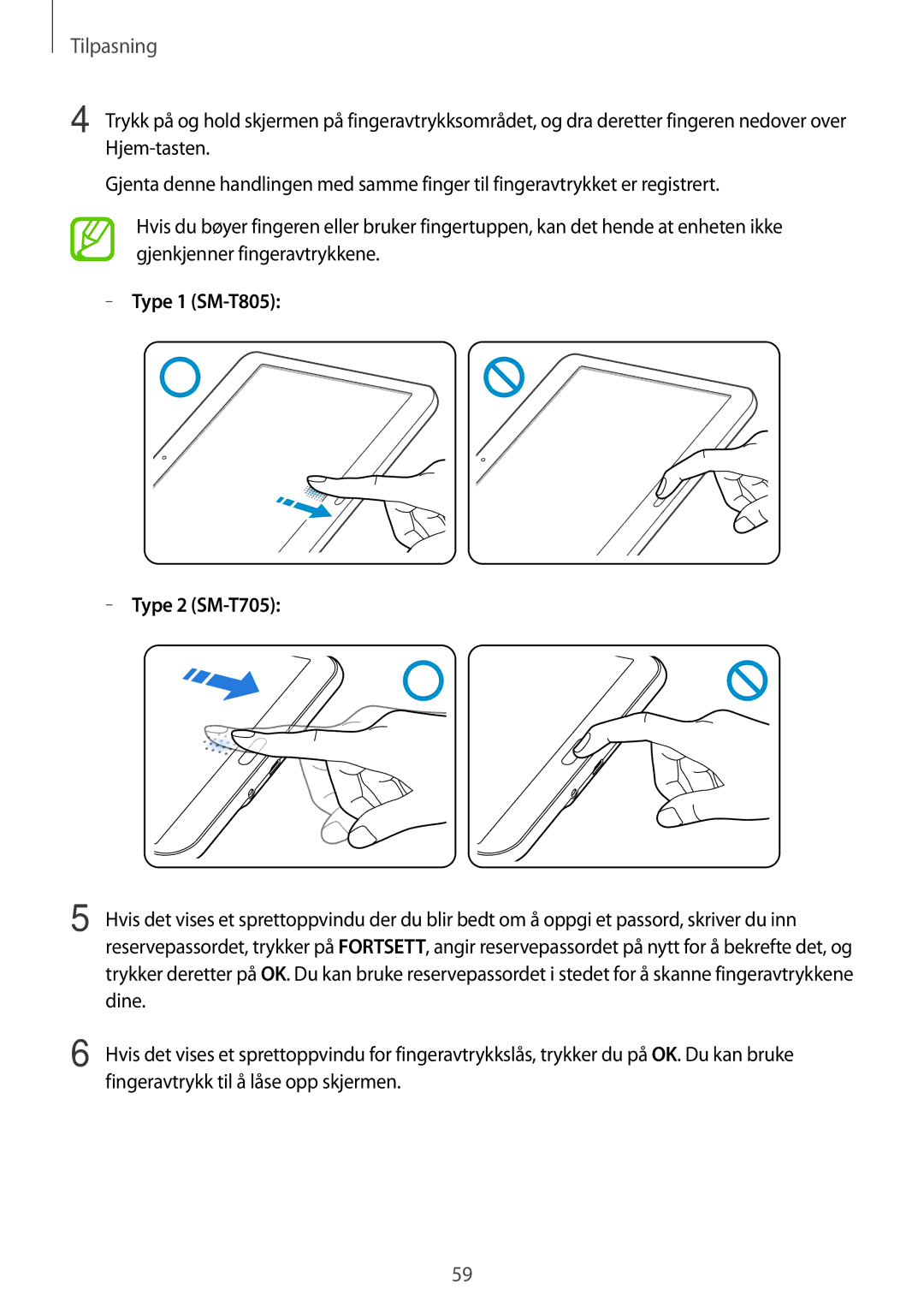 Samsung SM-T805NLSANEE, SM-T705NTSANEE, SM-T805NTSANEE, SM-T705NLSANEE manual Dine, Fingeravtrykk til å låse opp skjermen 