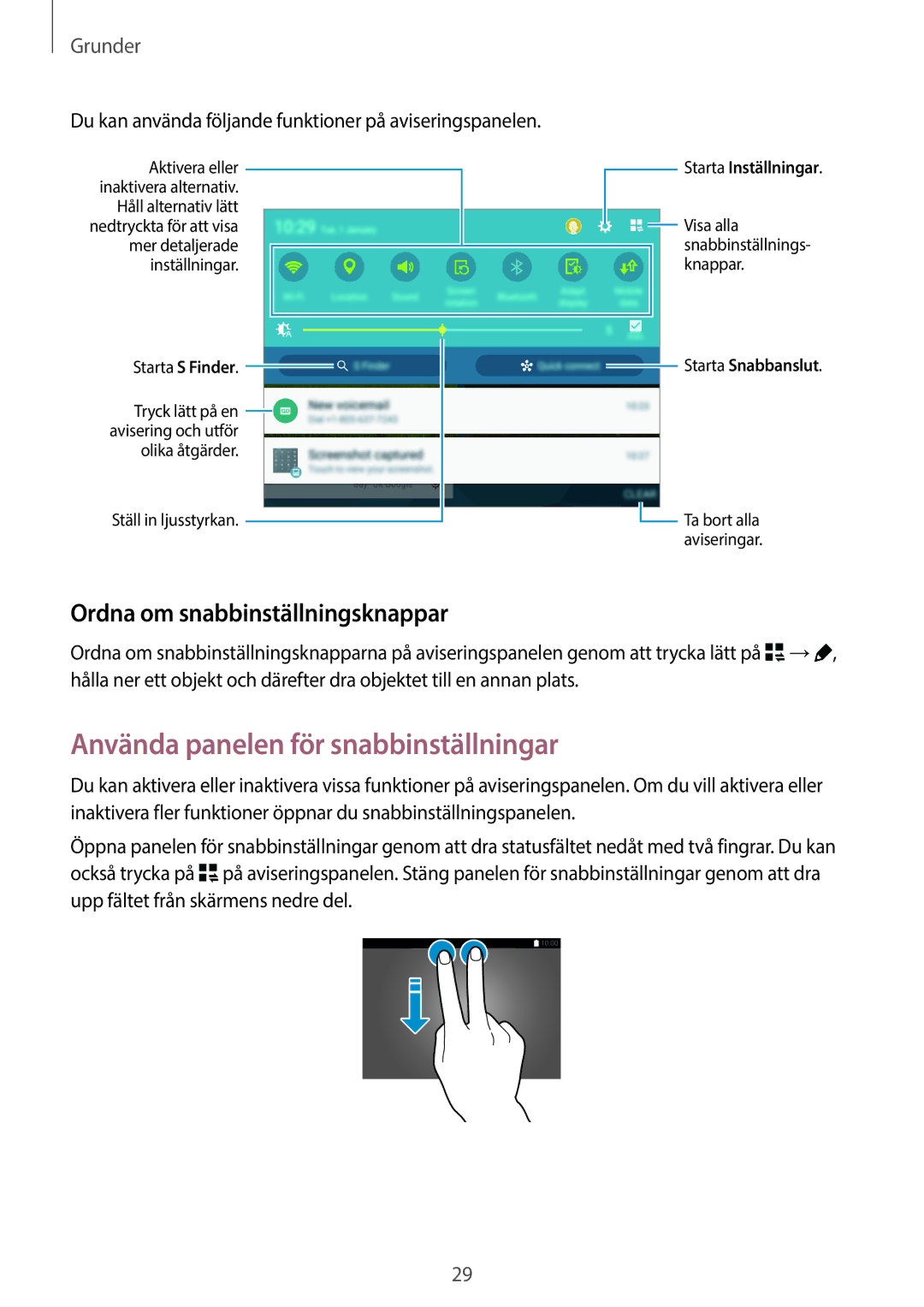 Samsung SM-T705NLSANEE, SM-T705NTSANEE manual Använda panelen för snabbinställningar, Ordna om snabbinställningsknappar 