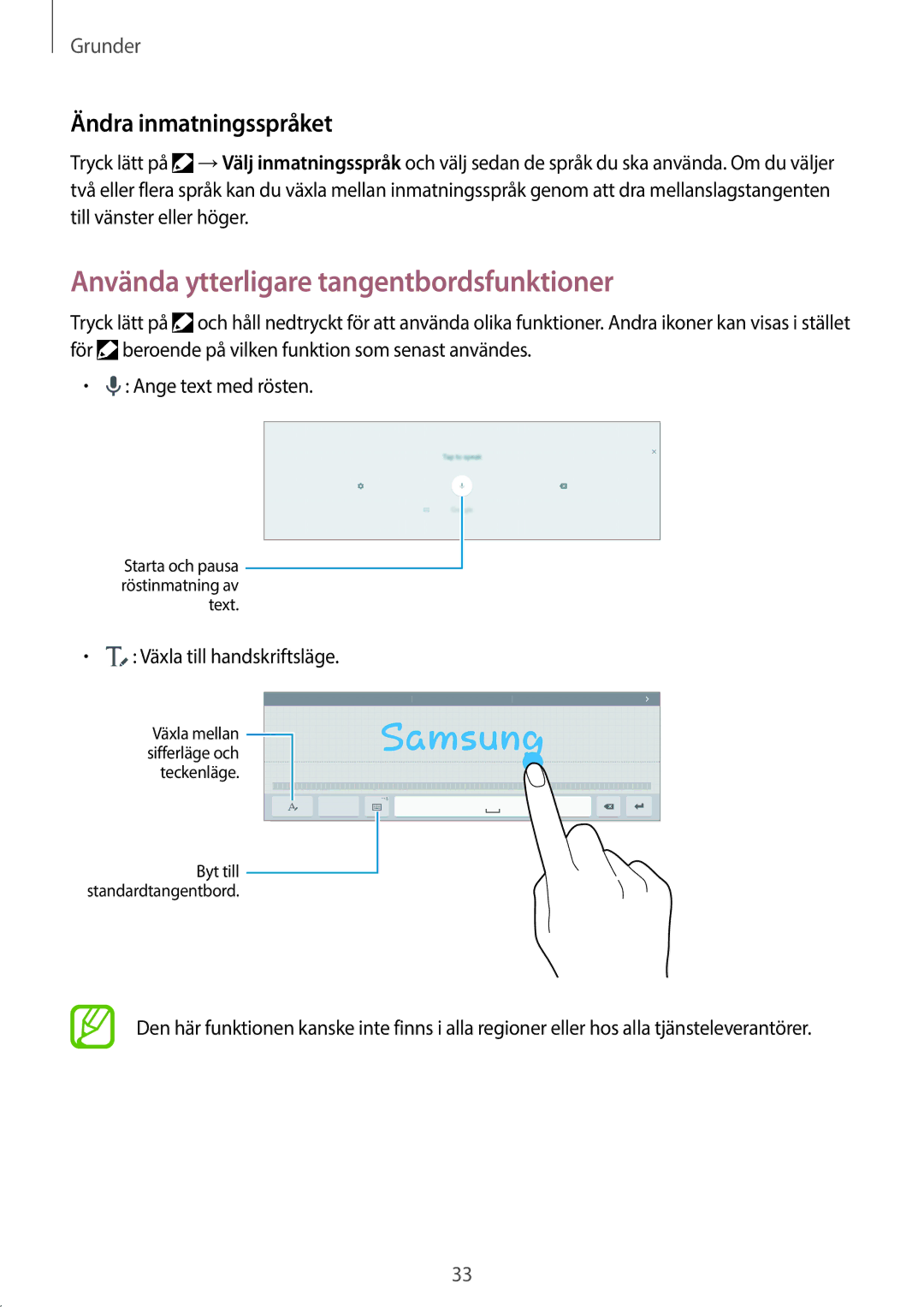 Samsung SM-T805NZWANEE, SM-T705NTSANEE, SM-T805NTSANEE Använda ytterligare tangentbordsfunktioner, Ändra inmatningsspråket 