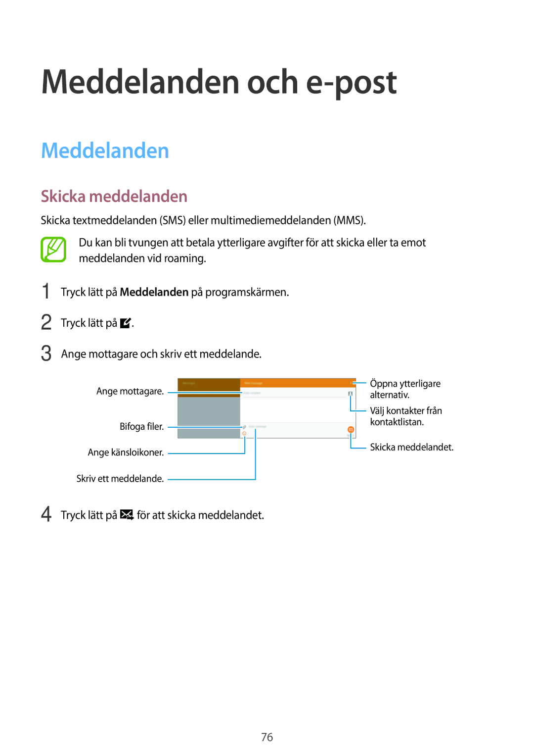 Samsung SM-T805NTSENEE, SM-T705NTSANEE, SM-T805NTSANEE, SM-T705NLSANEE manual Meddelanden och e-post, Skicka meddelanden 