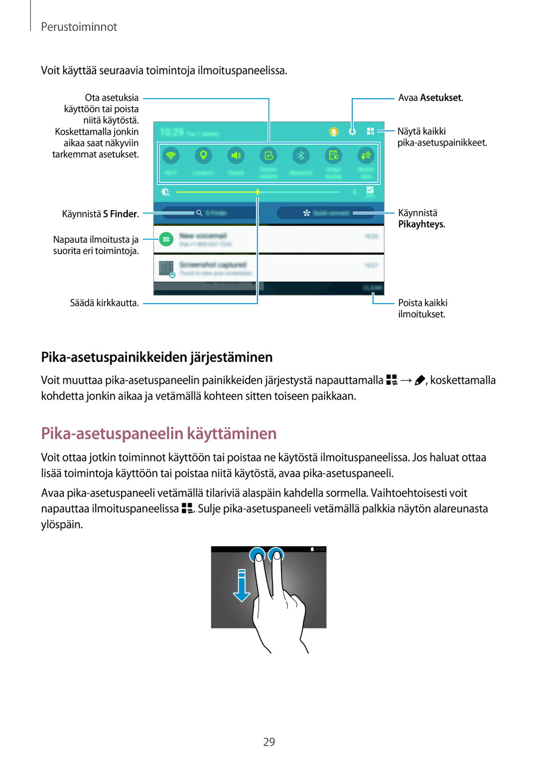 Samsung SM-T705NLSANEE, SM-T705NTSANEE manual Pika-asetuspaneelin käyttäminen, Pika-asetuspainikkeiden järjestäminen 