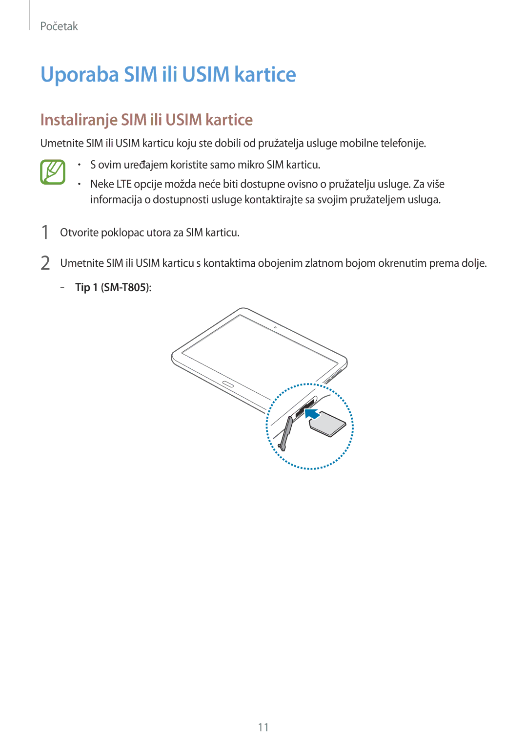 Samsung SM-T705NZWASEE, SM-T705NTSASEE, SM-T805NTSAVIP manual Uporaba SIM ili Usim kartice, Instaliranje SIM ili Usim kartice 