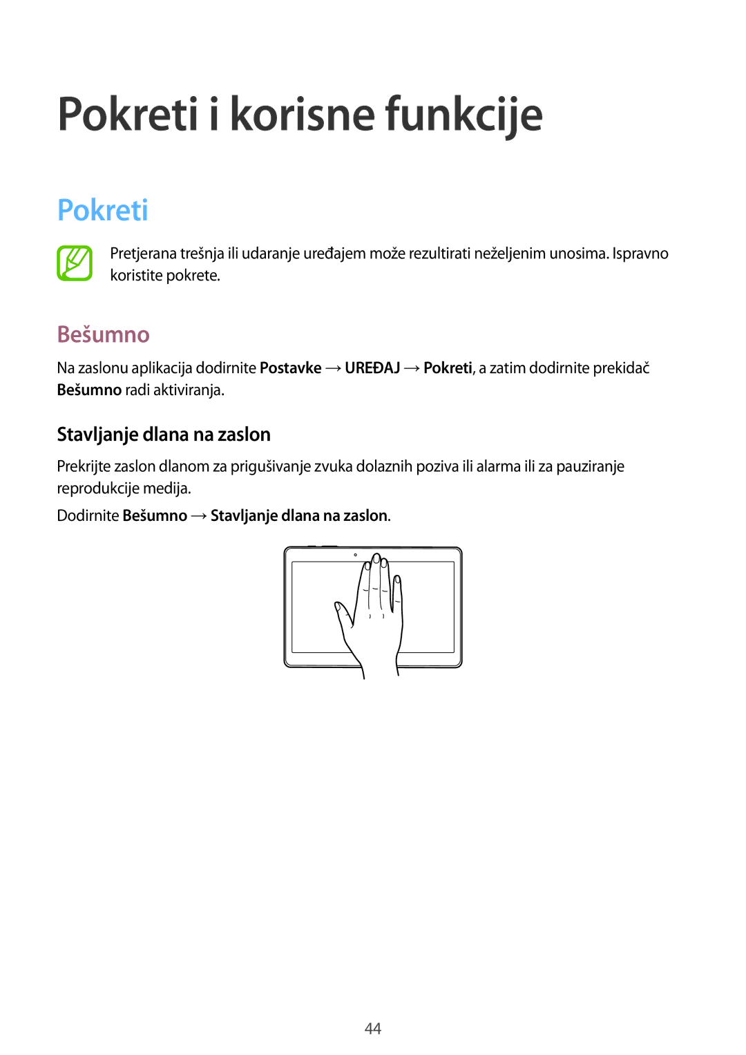 Samsung SM-T805NTSASEE, SM-T705NTSASEE, SM-T705NZWASEE manual Pokreti i korisne funkcije, Bešumno, Stavljanje dlana na zaslon 