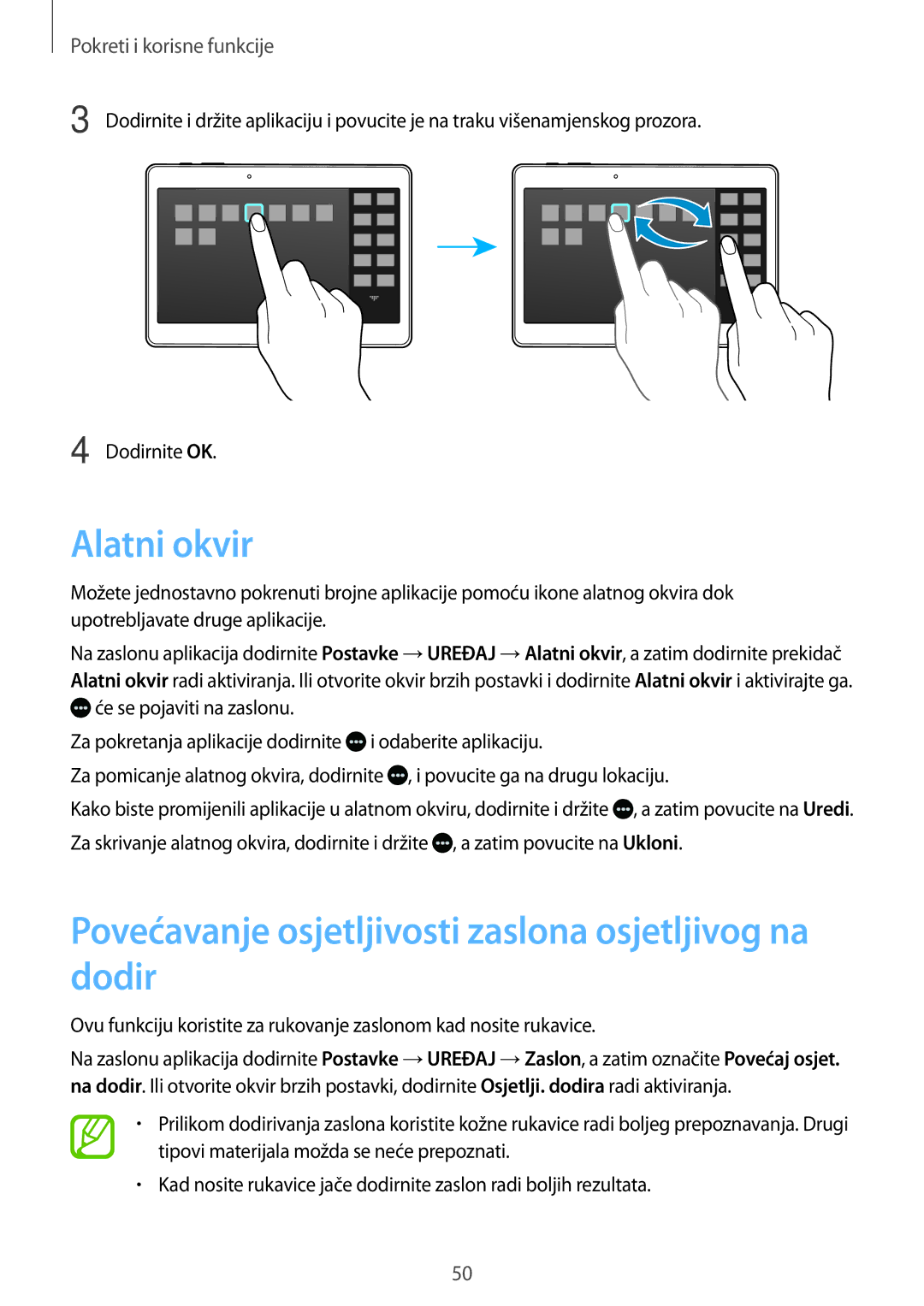 Samsung SM-T705NTSASEE, SM-T705NZWASEE, SM-T805NTSAVIP Alatni okvir, Povećavanje osjetljivosti zaslona osjetljivog na dodir 