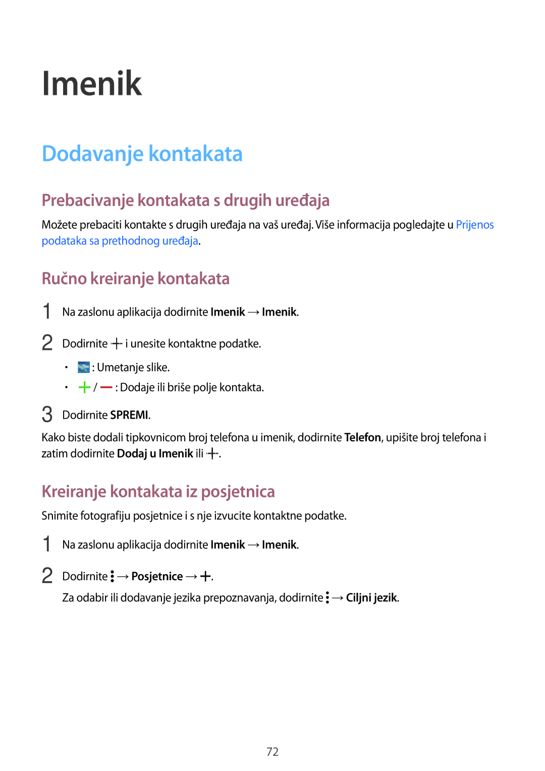 Samsung SM-T805NTSAVIP Imenik, Dodavanje kontakata, Prebacivanje kontakata s drugih uređaja, Ručno kreiranje kontakata 