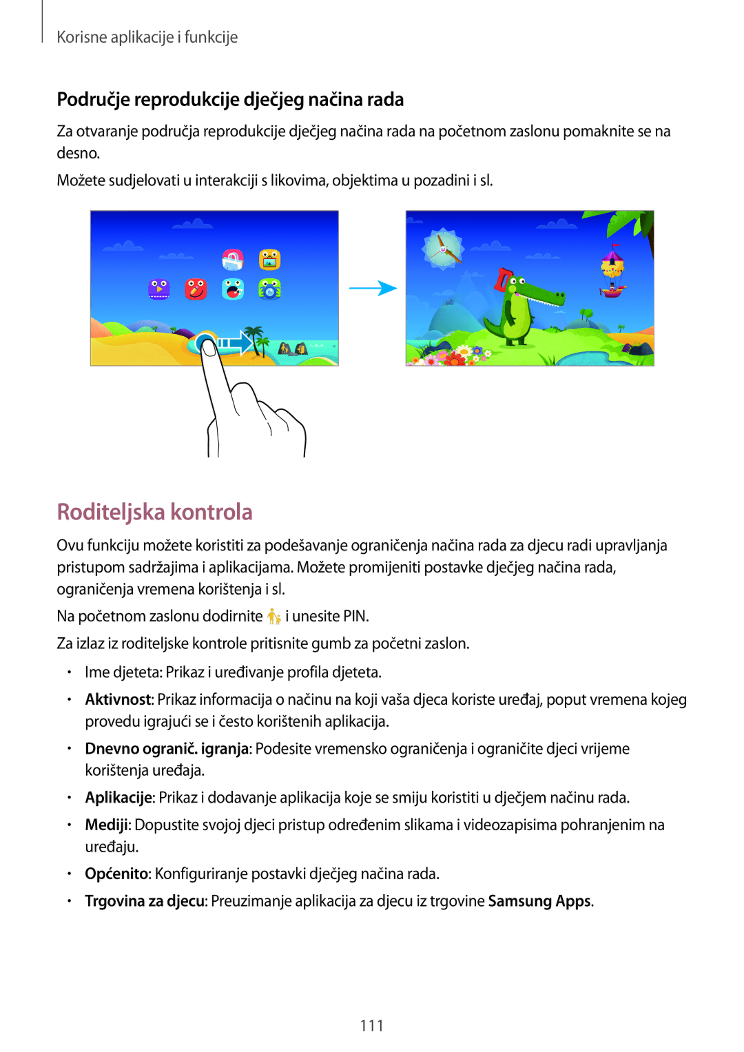 Samsung SM-T705NZWASEE, SM-T705NTSASEE manual Roditeljska kontrola, Područje reprodukcije dječjeg načina rada 