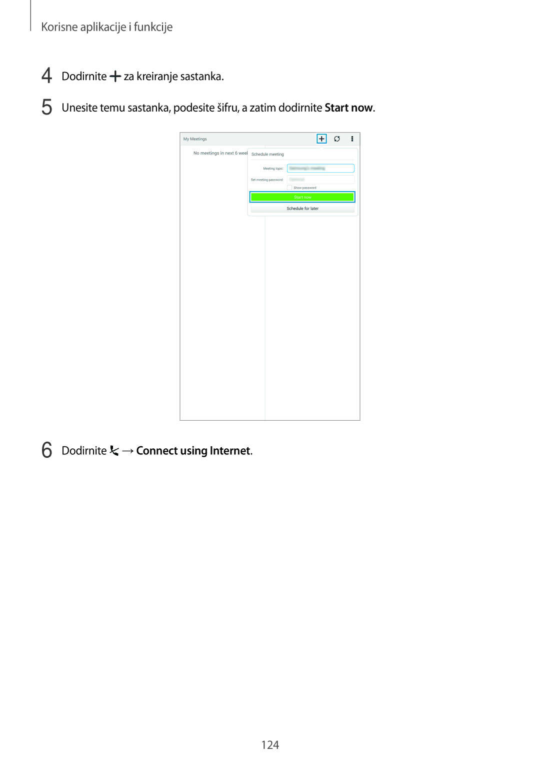Samsung SM-T705NTSASEE, SM-T705NZWASEE manual Dodirnite za kreiranje sastanka, Dodirnite →Connect using Internet 