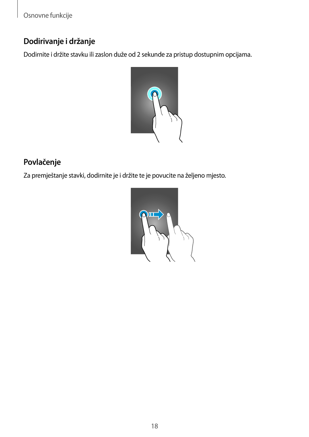 Samsung SM-T705NTSASEE, SM-T705NZWASEE manual Dodirivanje i držanje, Povlačenje 