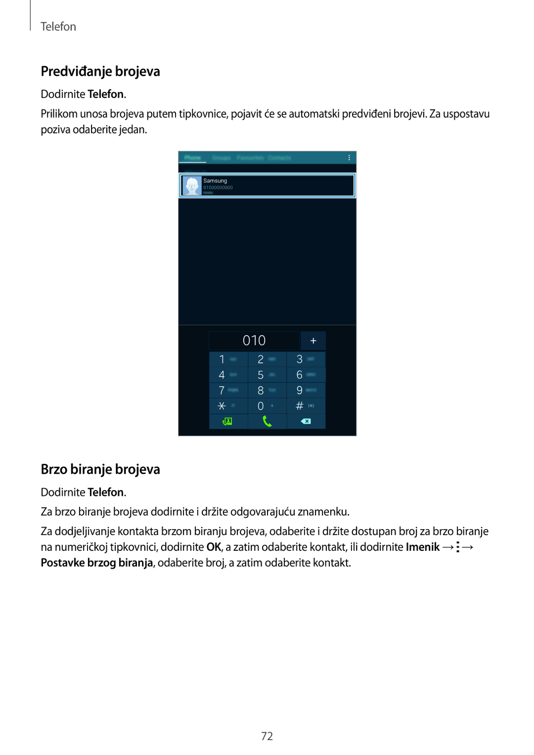 Samsung SM-T705NTSASEE, SM-T705NZWASEE manual Predviđanje brojeva, Brzo biranje brojeva 