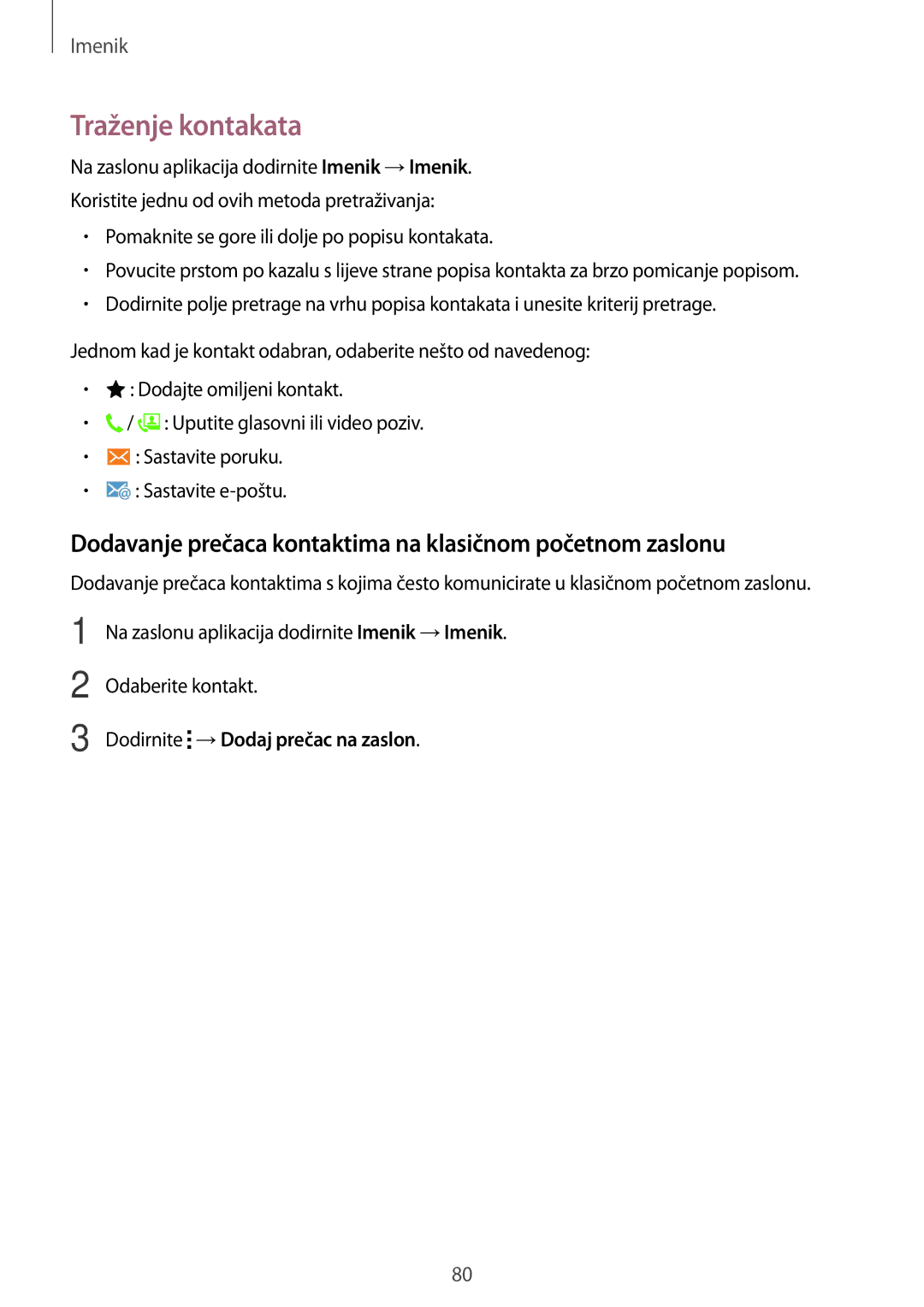 Samsung SM-T705NTSASEE, SM-T705NZWASEE manual Traženje kontakata, Dodavanje prečaca kontaktima na klasičnom početnom zaslonu 