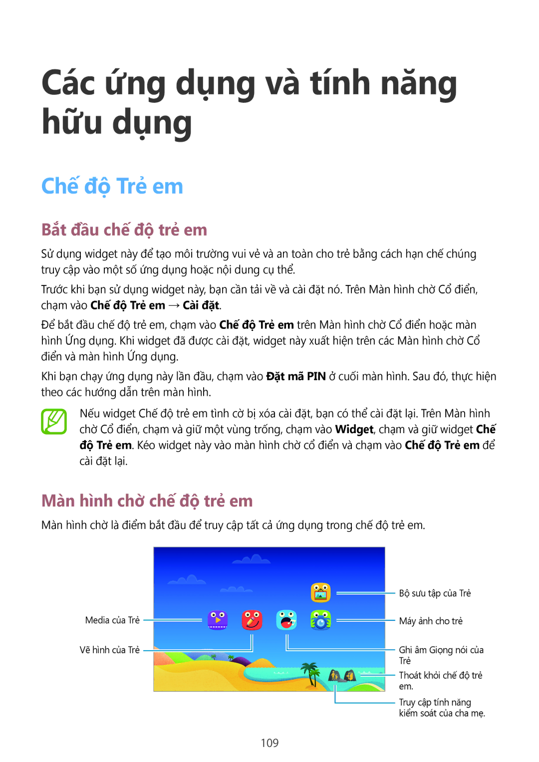Samsung SM-T705NZWAXXV, SM-T705NTSAXXV manual Các ứng dụng và tính năng hữu dụng, Chế độ Trẻ em, Bắt đầu chế độ trẻ em, 109 