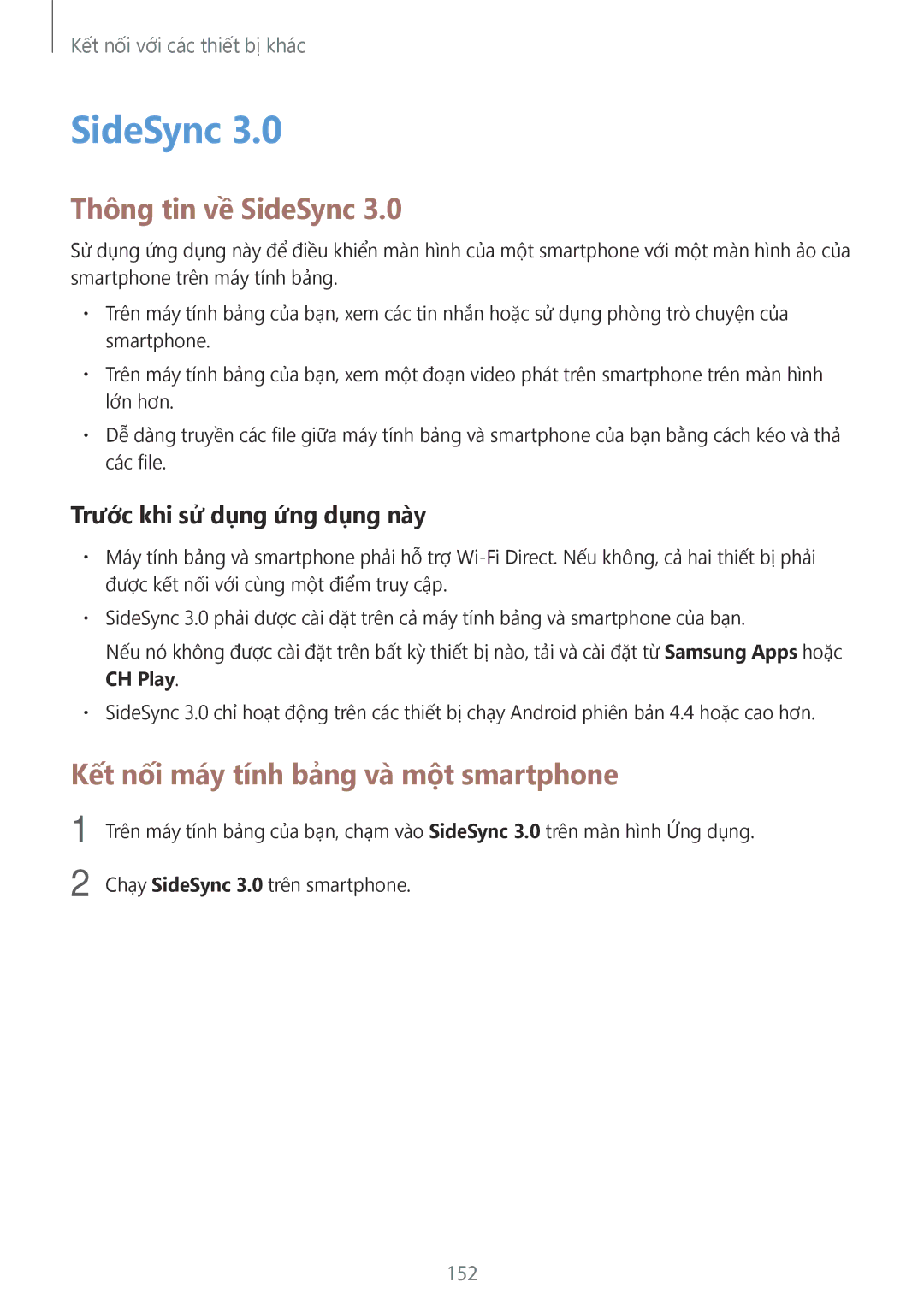 Samsung SM-T705NTSAXXV, SM-T705NZWAXXV Thông tin về SideSync, Kết nối máy tính bảng và một smartphone, 152, CH Play 