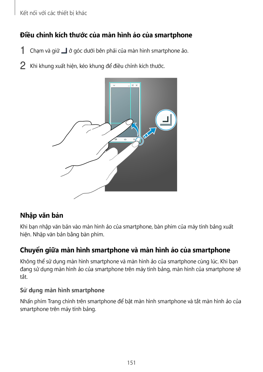 Samsung SM-T705NZWAXXV, SM-T705NTSAXXV manual Điều chỉnh kích thước của màn hình ảo của smartphone, Nhập văn bản, 151 