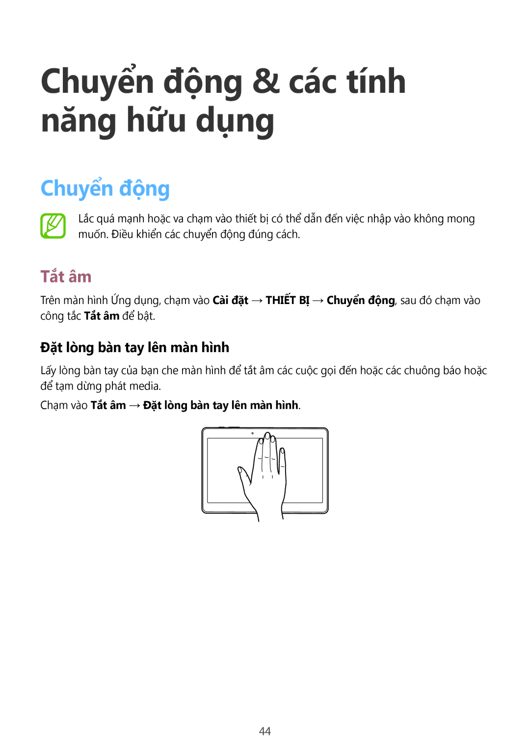 Samsung SM-T705NTSAXXV, SM-T805NTSAXXV manual Chuyển động & các tính năng hữu dụng, Tắt âm, Đặt lòng bàn tay lên màn hình 