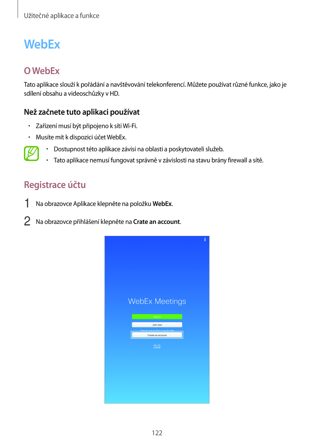 Samsung SM-T705NZWAEUR, SM-T705NZWAATO, SM-T705NZWAXEO manual WebEx, Registrace účtu, Než začnete tuto aplikaci používat 