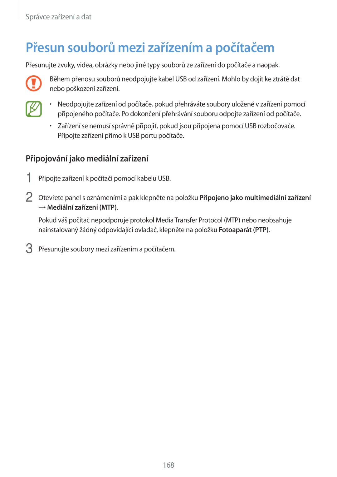 Samsung SM-T705NZWAATO, SM-T705NZWAXEO manual Přesun souborů mezi zařízením a počítačem, Připojování jako mediální zařízení 