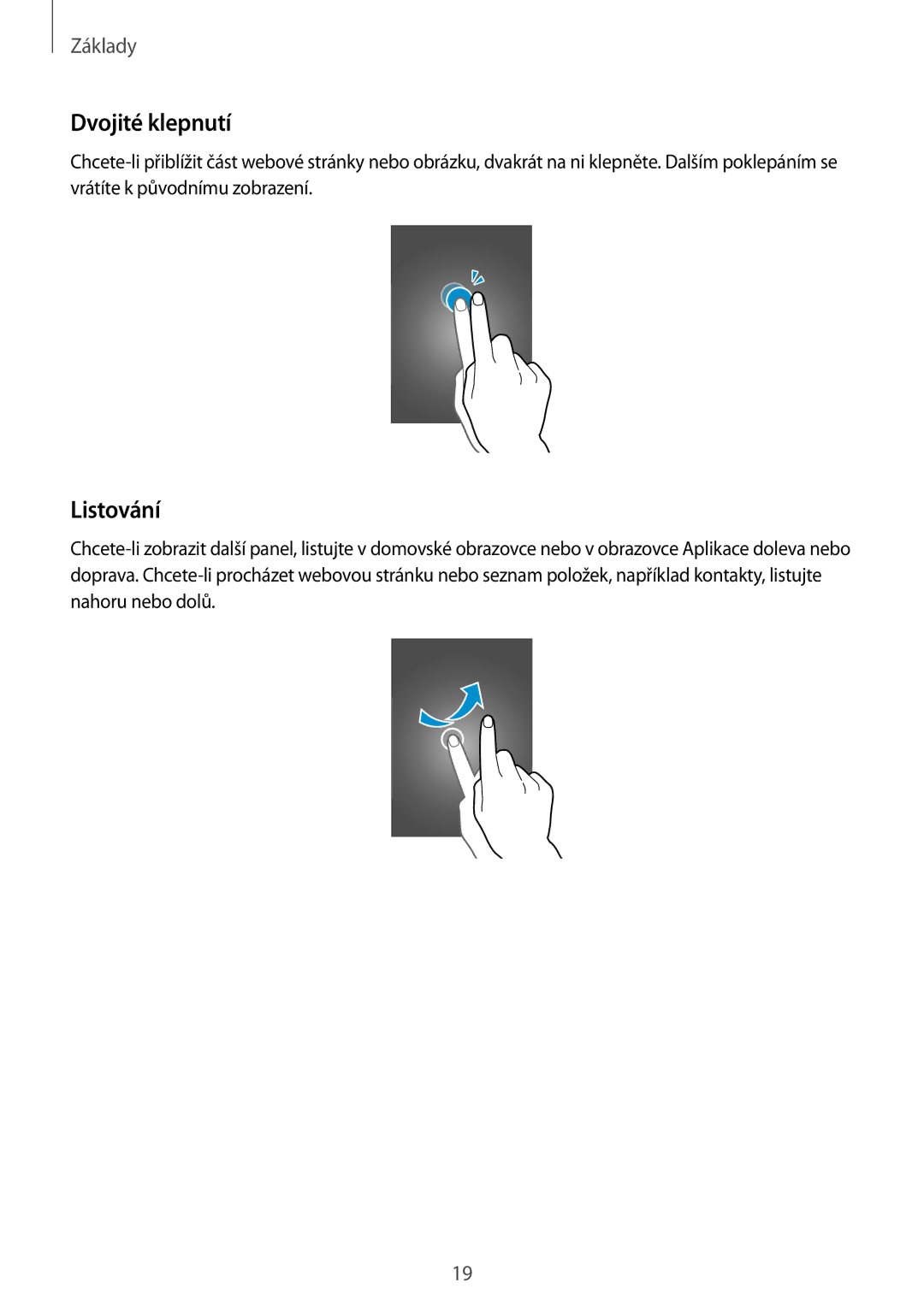 Samsung SM-T705NTSAEUR, SM-T705NZWAATO, SM-T705NZWAXEO, SM-T705NZWAEUR, SM-T705NTSAATO manual Dvojité klepnutí, Listování 