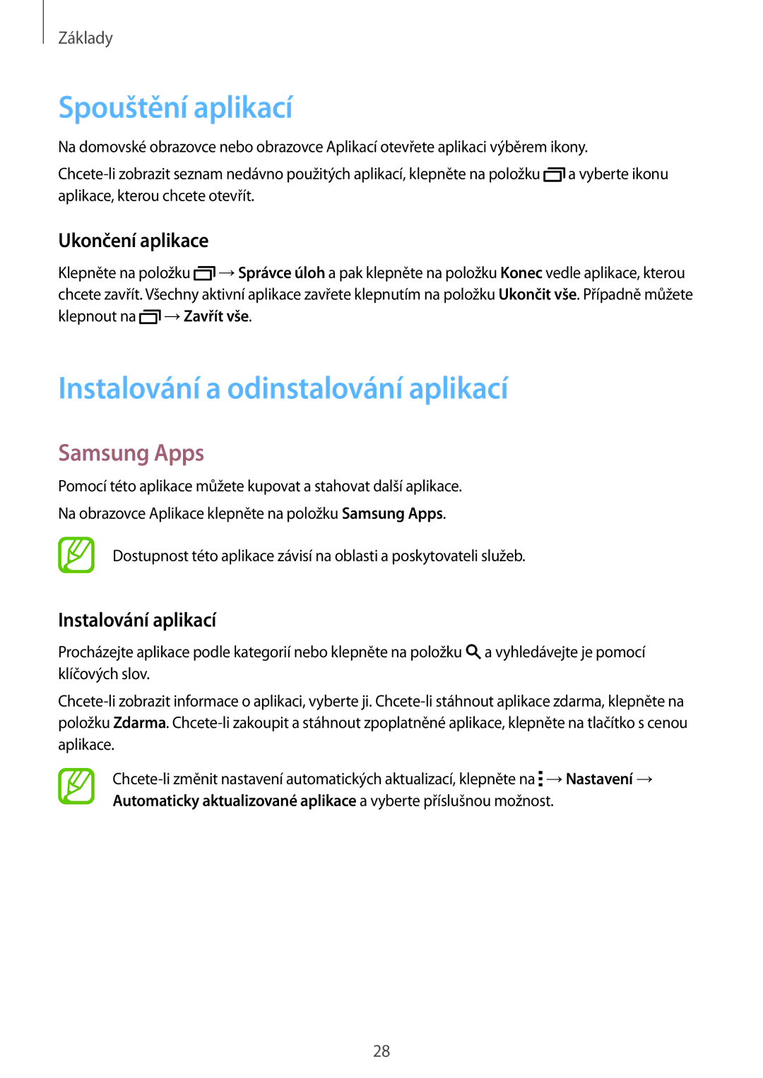 Samsung SM-T705NTSAXEO manual Spouštění aplikací, Instalování a odinstalování aplikací, Samsung Apps, Ukončení aplikace 