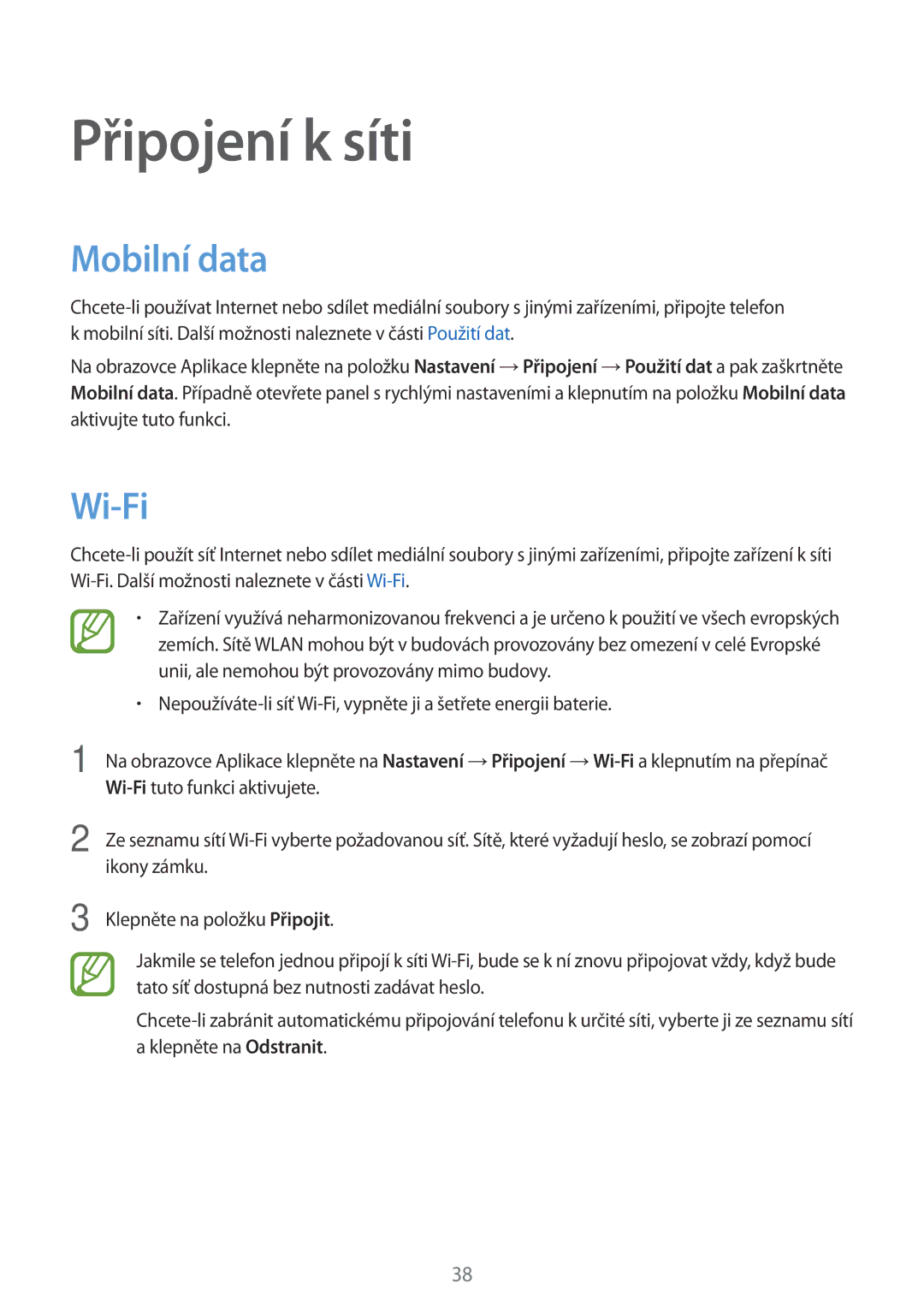 Samsung SM-T705NZWAEUR, SM-T705NZWAATO, SM-T705NZWAXEO, SM-T705NTSAATO, SM-T705NTSAXEO Připojení k síti, Mobilní data, Wi-Fi 