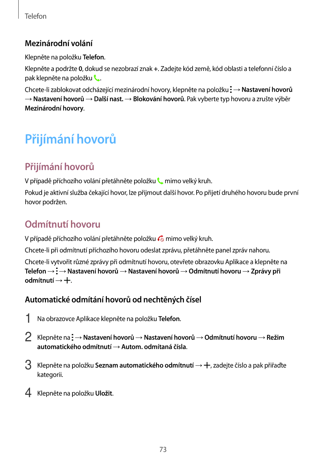 Samsung SM-T705NZWAXEO, SM-T705NZWAATO, SM-T705NZWAEUR manual Přijímání hovorů, Odmítnutí hovoru, Mezinárodní volání 