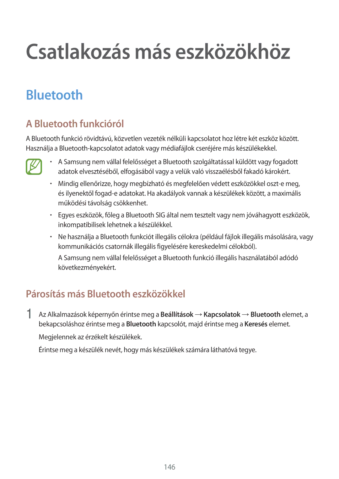 Samsung SM-T705NZWAEUR, SM-T705NZWAATO, SM-T705NZWAXEO manual Bluetooth funkcióról, Párosítás más Bluetooth eszközökkel 