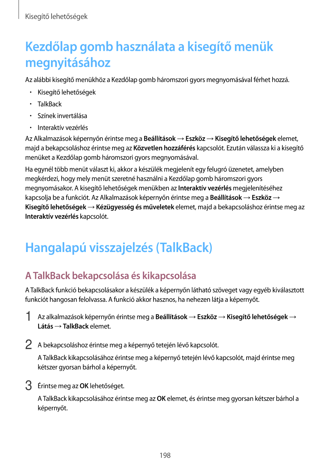 Samsung SM-T705NTSAXEZ manual Kezdőlap gomb használata a kisegítő menük megnyitásához, Hangalapú visszajelzés TalkBack 