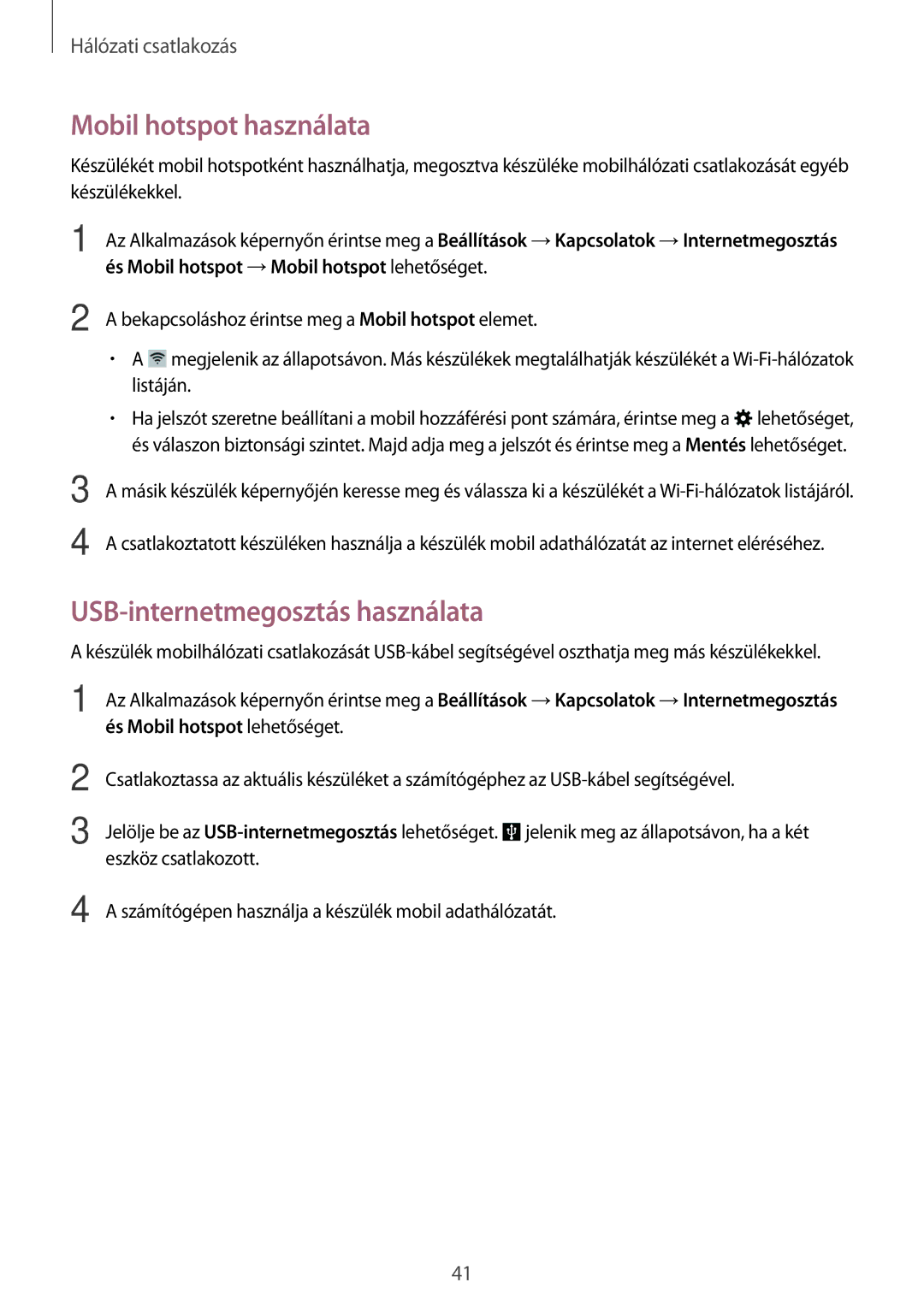 Samsung SM-T705NZWAVDH, SM-T705NZWAATO, SM-T705NZWAXEO manual Mobil hotspot használata, USB-internetmegosztás használata 