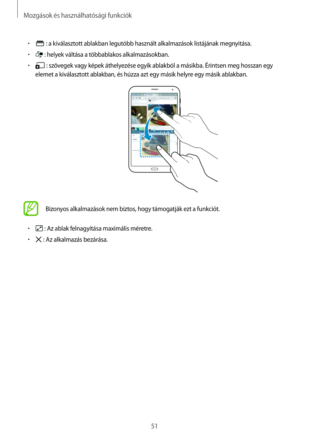 Samsung SM-T705NTSAATO, SM-T705NZWAATO, SM-T705NZWAXEO, SM-T705NZWAEUR, SM-T705NTSAXEO Mozgások és használhatósági funkciók 