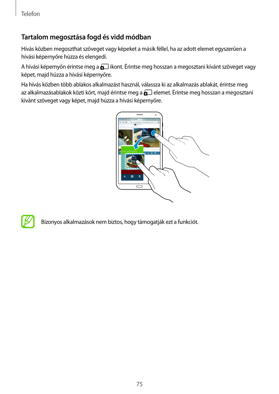 Samsung SM-T705NTSAATO, SM-T705NZWAATO, SM-T705NZWAXEO, SM-T705NZWAEUR manual Tartalom megosztása fogd és vidd módban 