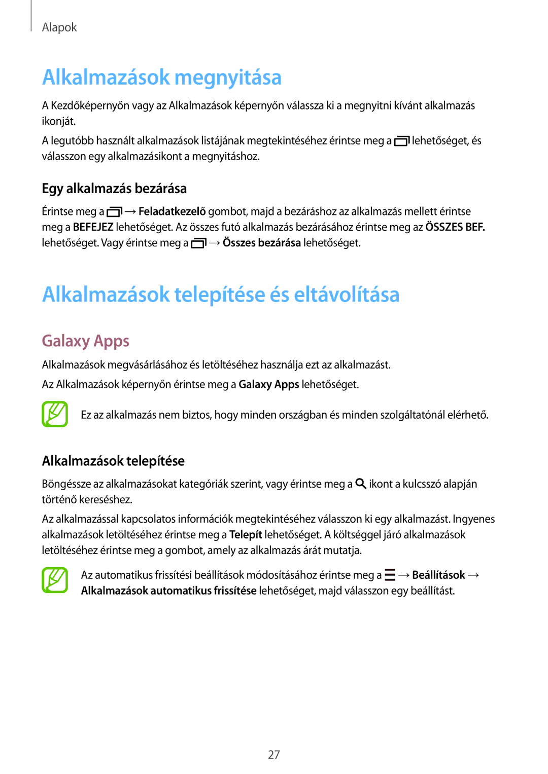 Samsung SM-T705NTSAATO, SM-T705NZWAATO manual Alkalmazások megnyitása, Alkalmazások telepítése és eltávolítása, Galaxy Apps 