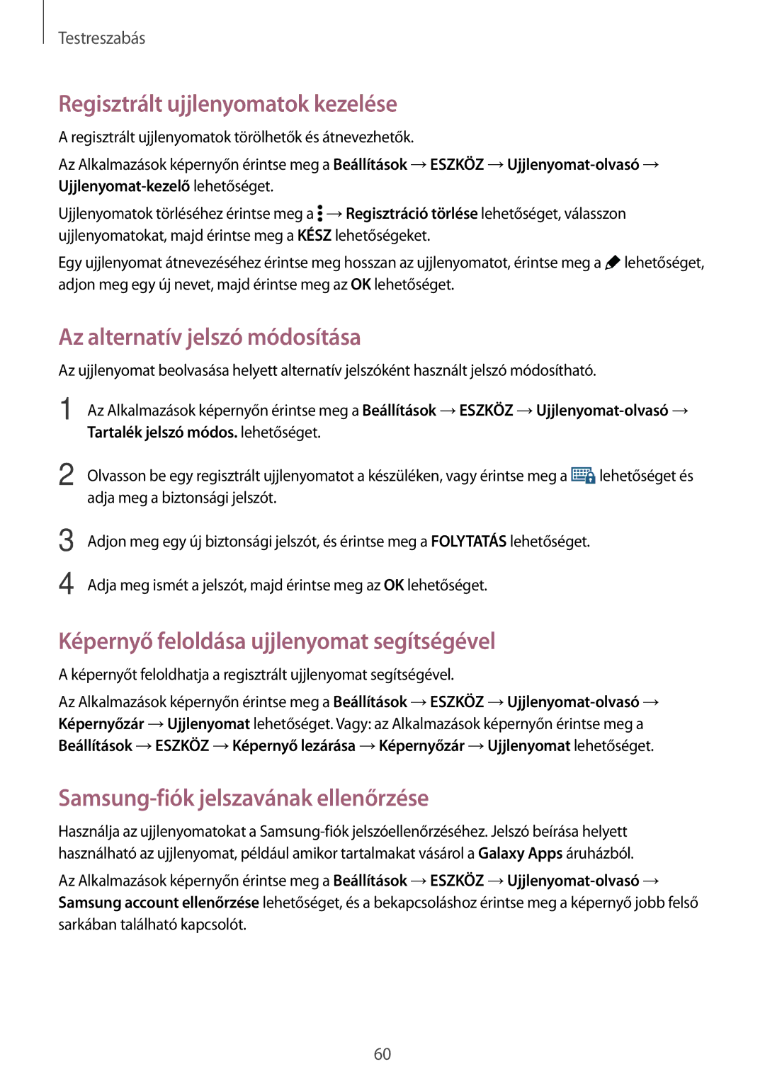 Samsung SM-T705NZWAATO, SM-T705NZWAXEO, SM-T705NZWAEUR Regisztrált ujjlenyomatok kezelése, Az alternatív jelszó módosítása 