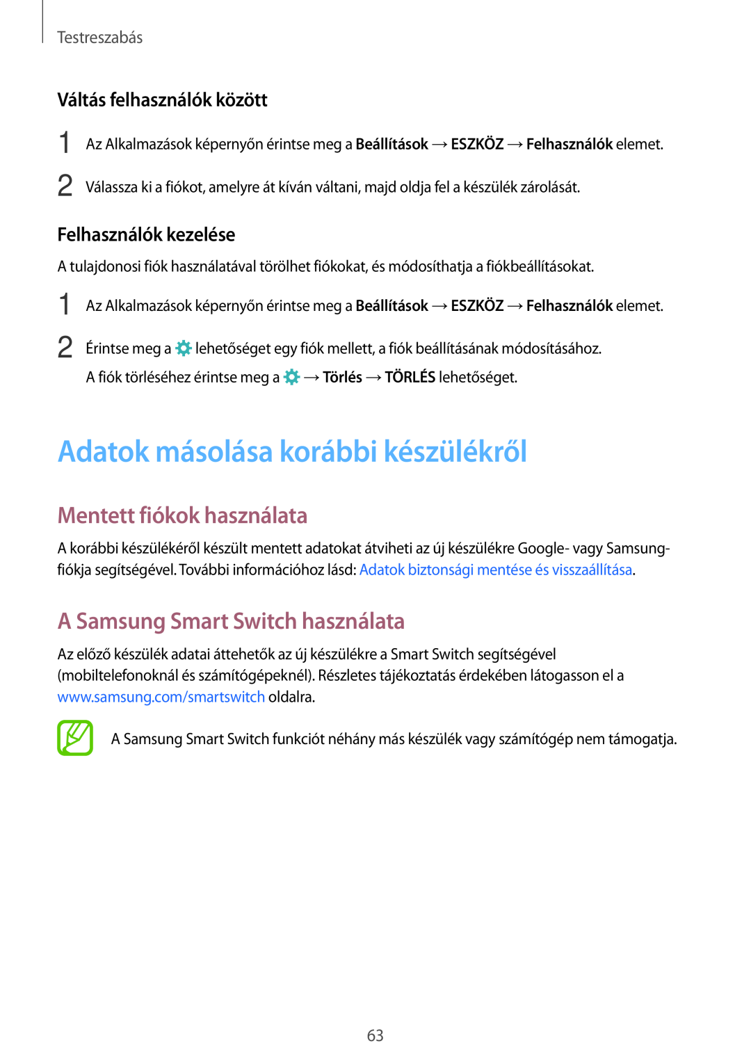 Samsung SM-T705NZWAXEH Adatok másolása korábbi készülékről, Mentett fiókok használata, A Samsung Smart Switch használata 