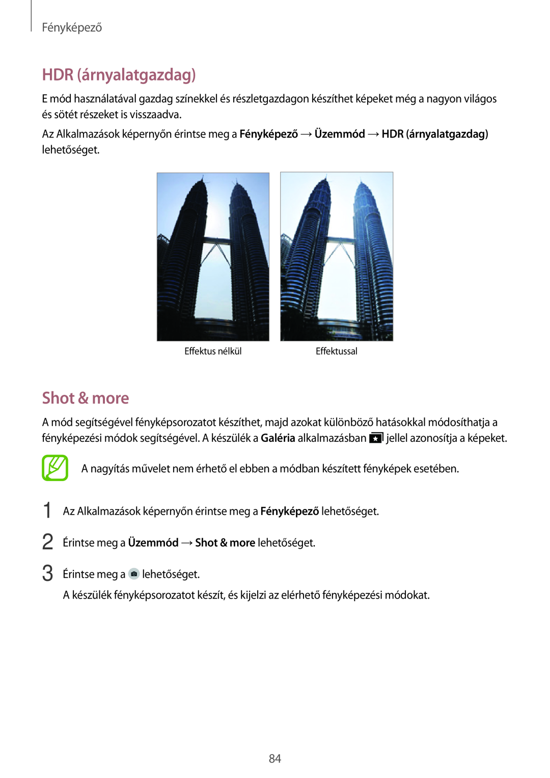 Samsung SM-T705NTSAXEZ, SM-T705NZWAATO, SM-T705NZWAXEO manual HDR árnyalatgazdag, Shot & more, Fényképező, Effektus nélkül 