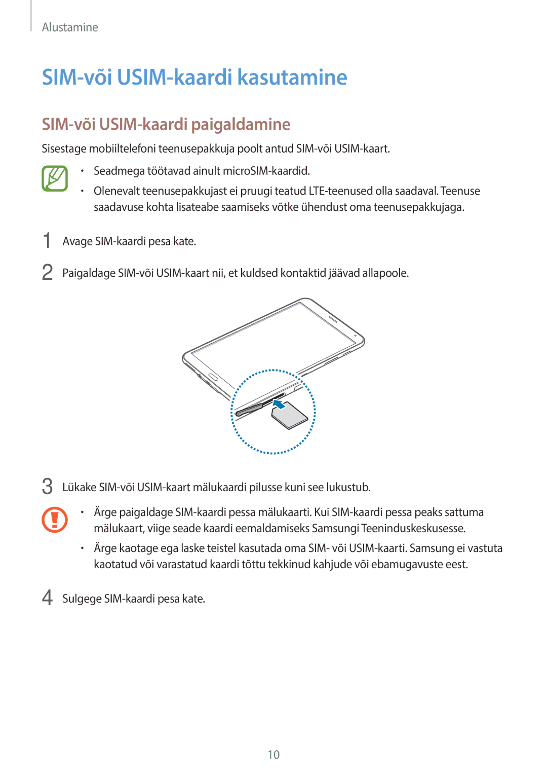 Samsung SM-T705NZWASEB, SM-T705NTSASEB manual SIM-või USIM-kaardi kasutamine, SIM-või USIM-kaardi paigaldamine 