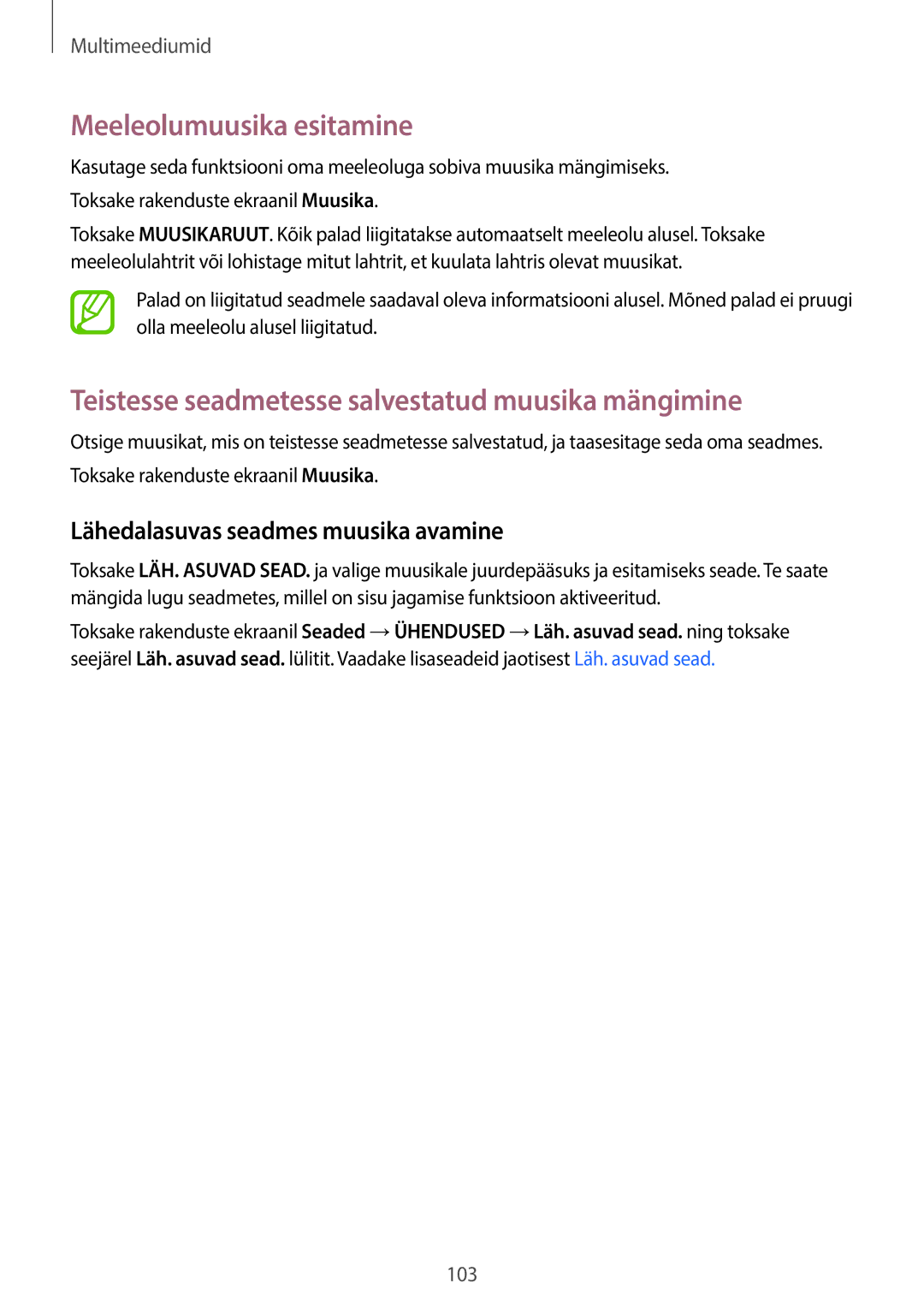 Samsung SM-T705NTSASEB, SM-T705NZWASEB manual Meeleolumuusika esitamine, Teistesse seadmetesse salvestatud muusika mängimine 