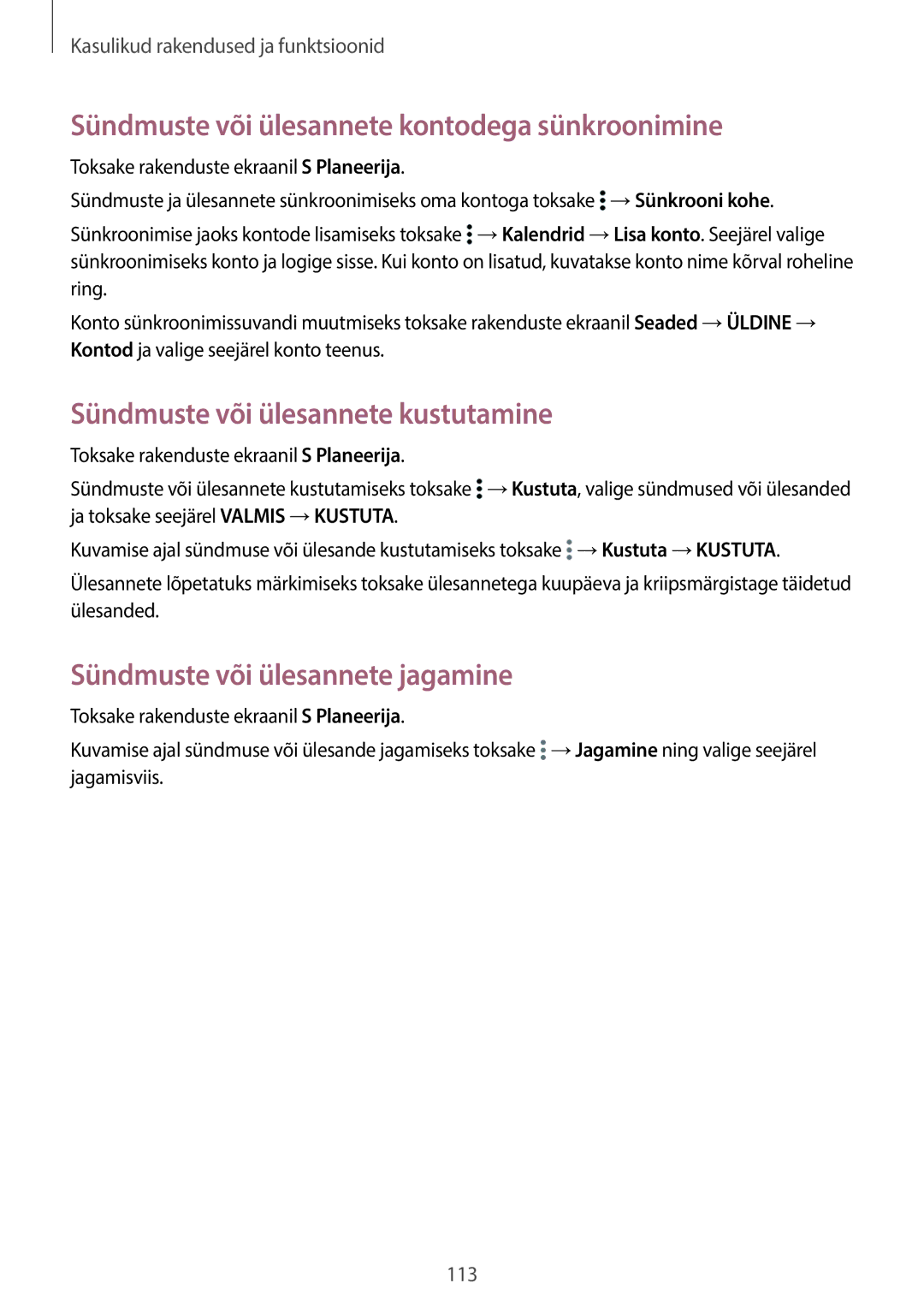 Samsung SM-T705NTSASEB manual Sündmuste või ülesannete kontodega sünkroonimine, Sündmuste või ülesannete kustutamine 