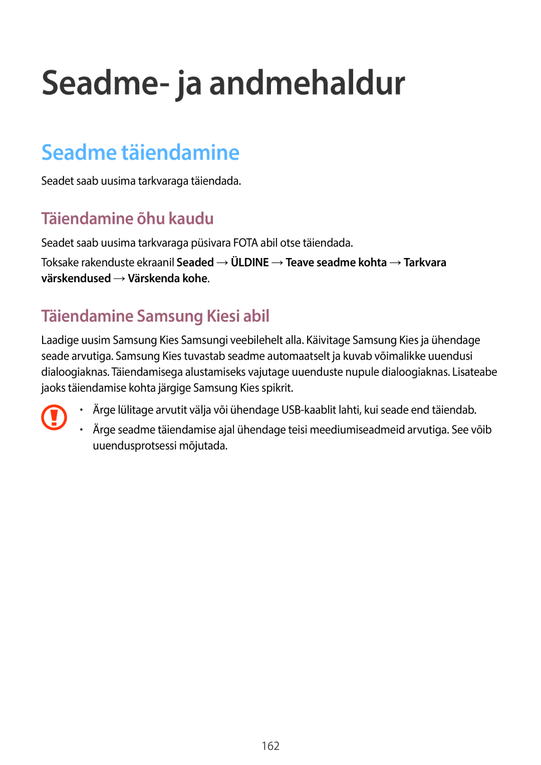 Samsung SM-T705NZWASEB Seadme- ja andmehaldur, Seadme täiendamine, Täiendamine õhu kaudu, Täiendamine Samsung Kiesi abil 