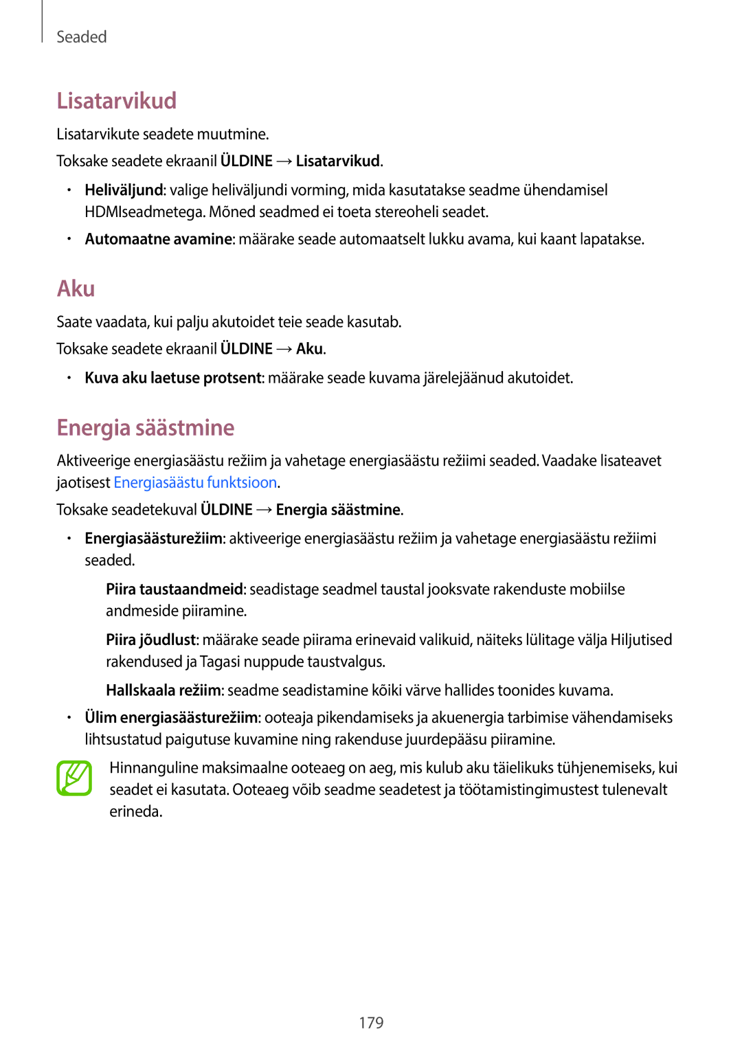 Samsung SM-T705NTSASEB, SM-T705NZWASEB manual Lisatarvikud, Aku, Toksake seadetekuval Üldine →Energia säästmine 