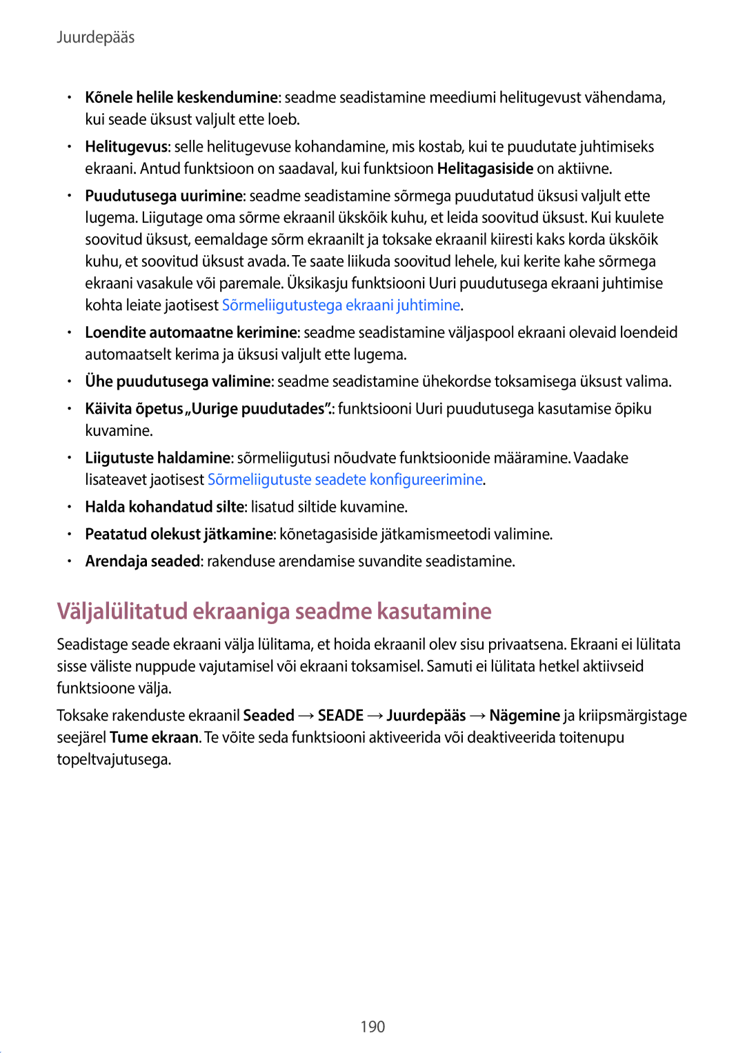 Samsung SM-T705NZWASEB, SM-T705NTSASEB manual Väljalülitatud ekraaniga seadme kasutamine 