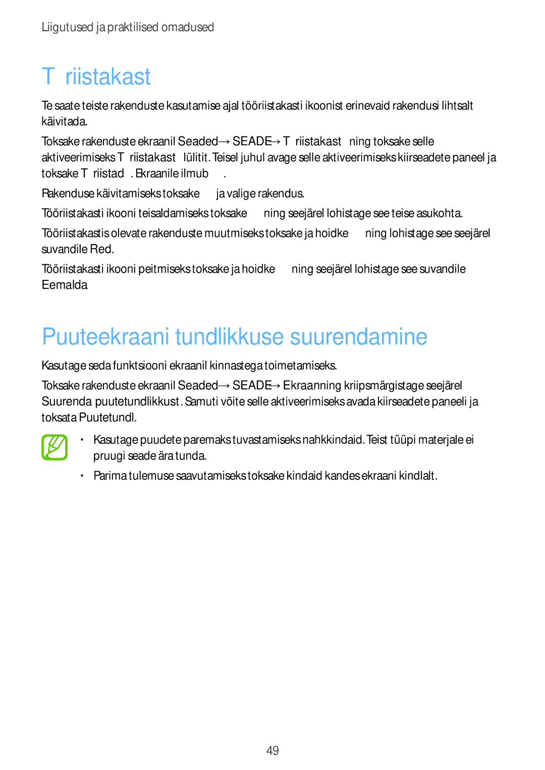 Samsung SM-T705NTSASEB, SM-T705NZWASEB manual Tööriistakast, Puuteekraani tundlikkuse suurendamine 