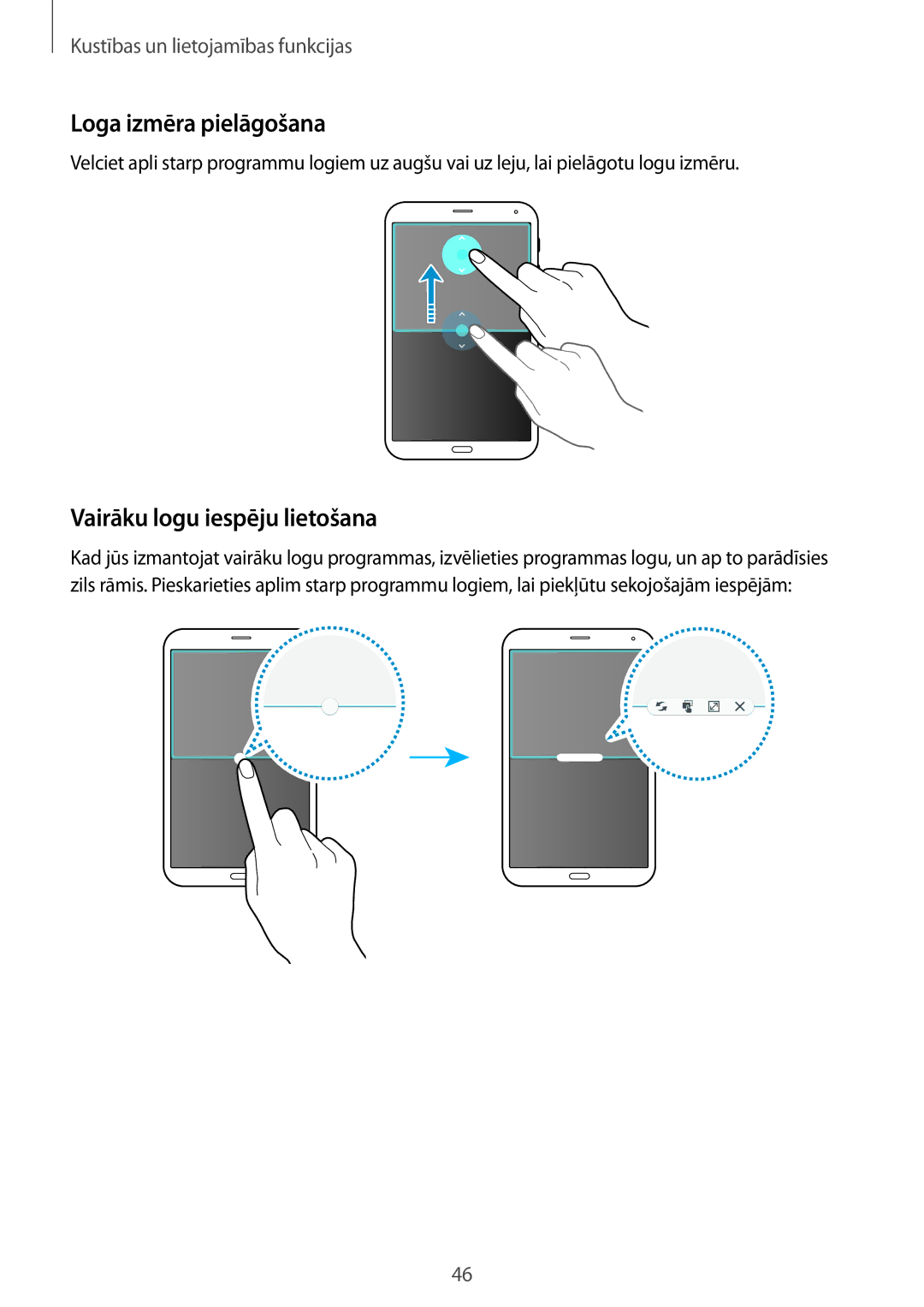 Samsung SM-T705NZWASEB, SM-T705NTSASEB manual Loga izmēra pielāgošana, Vairāku logu iespēju lietošana 