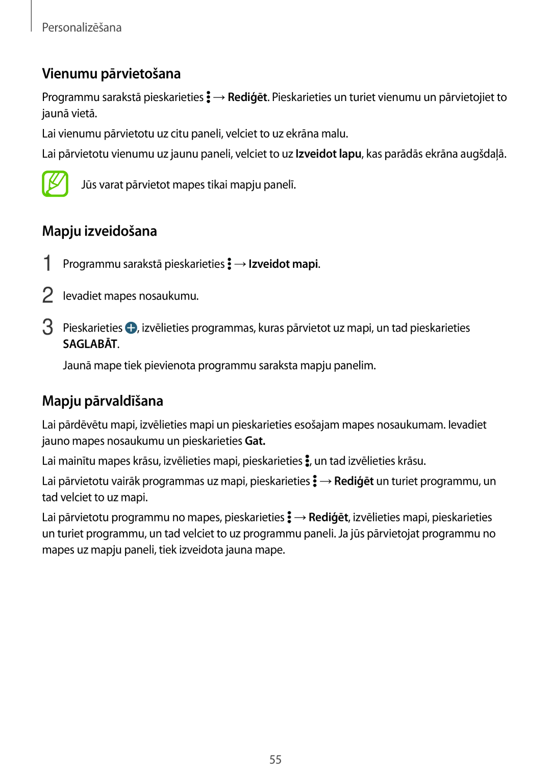 Samsung SM-T705NTSASEB manual Vienumu pārvietošana, Mapju izveidošana, Jūs varat pārvietot mapes tikai mapju panelī 